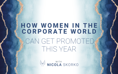 How Women in the Corporate World Can Get Promoted This Year